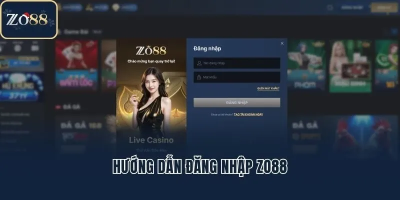 Hướng dẫn đăng nhập Zo88