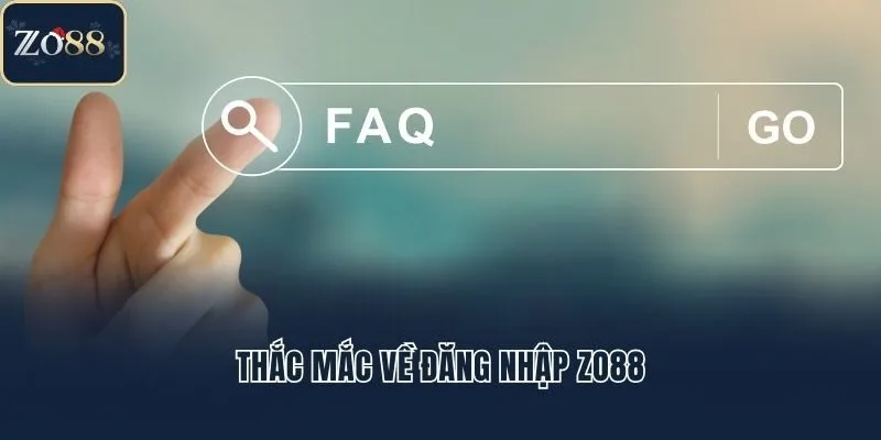 Thắc mắc về đăng nhập Zo88